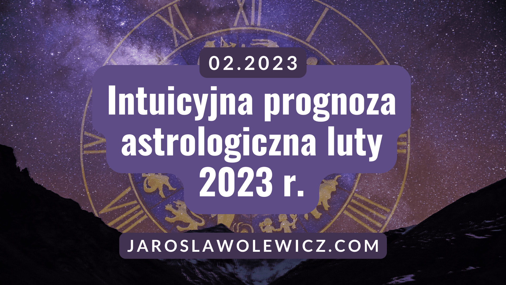 Intuicyjna Prognoza Astrologiczna Luty R Jaroslawolewicz