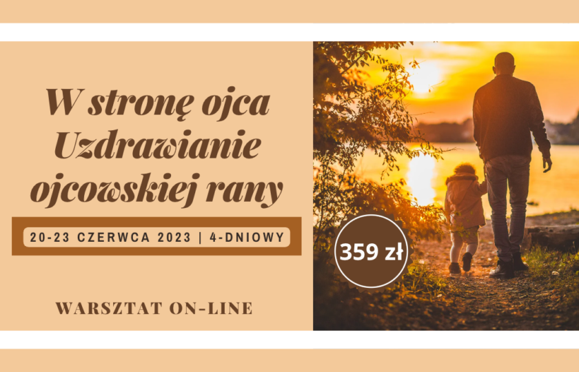 uzdrawianie ojcowskiej rany